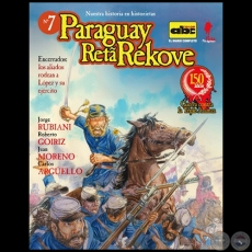 ENCERRADOS: los aliados rodean a Lpez y su ejrcito - Coleccin: PARAGUAY RETA REKOVE N 7 - Guiones:  JORGE RUBIANI / ROBERTO GOIRIZ / JUAN MORENO / CARLOS ARGUELLO - Ao 2014